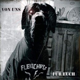 FLEISCHWOLF - VON UNS FÜR EUCH! (BLACK VINYL) - LP