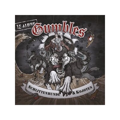 GUMBLES - SCHLITTENHUNDE & KOJOTEN (RE-RELEASE) - CD