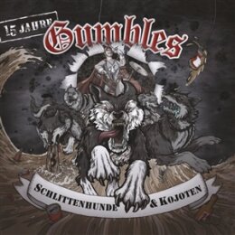 GUMBLES - SCHLITTENHUNDE & KOJOTEN (RE-RELEASE) - CD