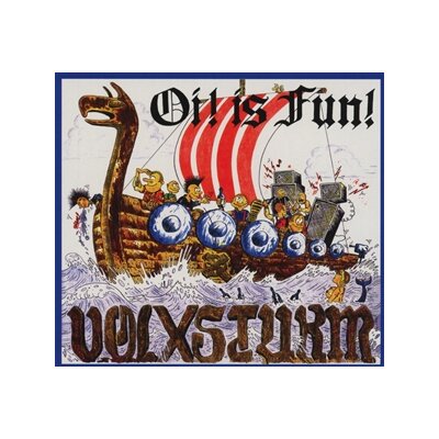 VOLXSTURM - OI IS FUN - CD