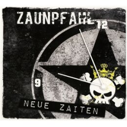 ZAUNPFAHL - NEUE ZAITEN - CD