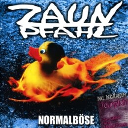 ZAUNPFAHL - NORMALBÖSE/ZUM LÜGEN IST ES...