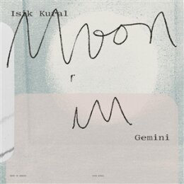KURAL, ISIK - MOON IN GEMINI - LP