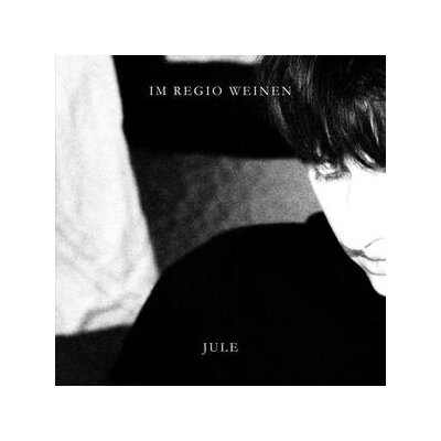 JULE - IM REGIO WEINEN EP - 12"