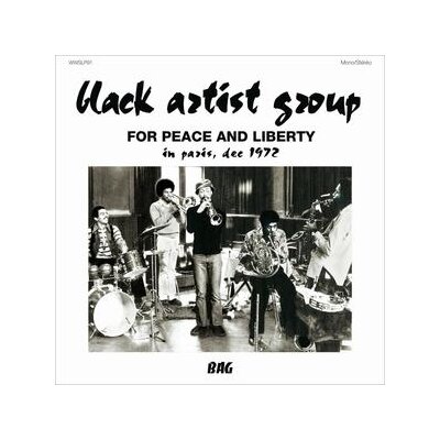BLACK ARTIST GROUP - FOR PEACE AND LIBERTY (IN PARIS, DEC 1972) - LP