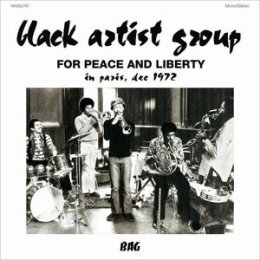 BLACK ARTIST GROUP - FOR PEACE AND LIBERTY (IN PARIS, DEC...