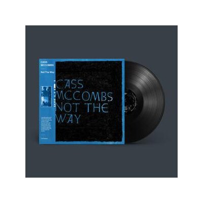 MCCOMBS, CASS - NOT THE WAY (12" EP REISSUE) - LP