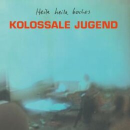 KOLOSSALE JUGEND - HEILE HEILE BOCHES - LP