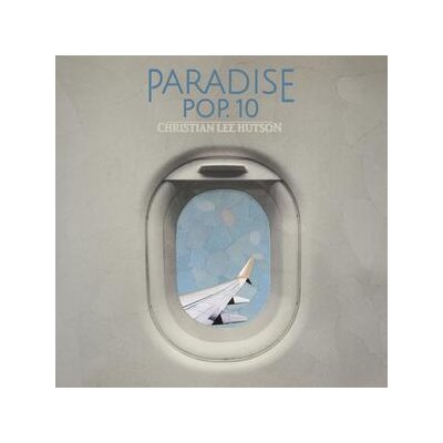 HUTSON, CHRISTIAN LEE - PARADISE POP. 10 - CD