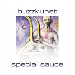 BUZZKUNST (SHELLEYDEVOTO/HOWARD DEVOTO) - SPECIAL SAUCE /...