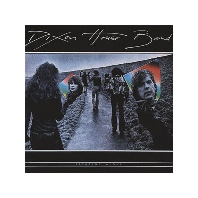 DIXON HOUSE BAND - FIGHTING ALONE - CD