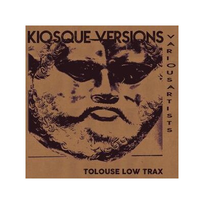 TOLOUSE LOW TRAX - KIOSQUE VERSIONS - CD