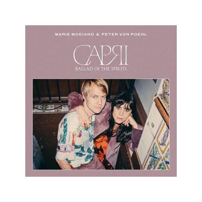 MONDIANO, MARIE & VON POEHL, PETER - CAPRI BALLADS OF THE SPIRIT - LP