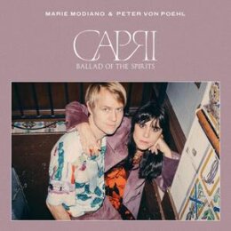 MONDIANO, MARIE & VON POEHL, PETER - CAPRI BALLADS OF...