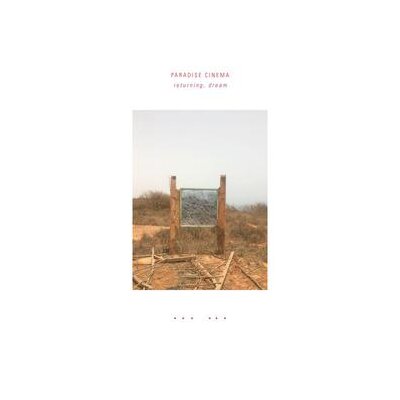 PARADISE CINEMA - RETURNING, DREAM - LP