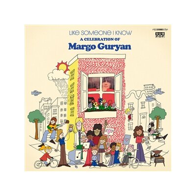 GURYAN, MARGO / VARIOUS ARTISTS - LIKE SOMEONE I KNOW: A CELEBRATION OF MARGO GURYAN - CD