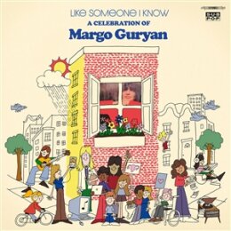 GURYAN, MARGO / VARIOUS ARTISTS - LIKE SOMEONE I KNOW: A...