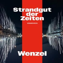 WENZEL - STRANDGUT DER ZEITEN - CD