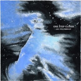 ONE STEP CLOSER - ALL YOU EMBRACE (BLUE GLITTER VINYL) - LP