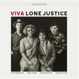 LONE JUSTICE - VIVA LONE JUSTICE - CD