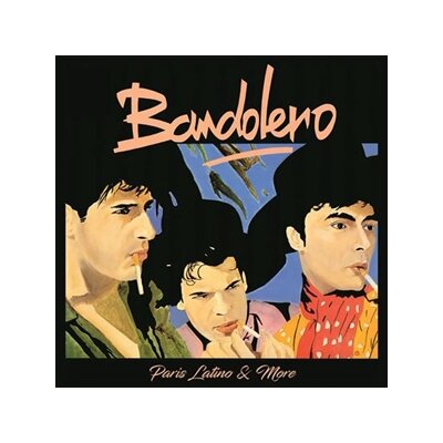 BANDOLÉRO - PARIS LATINO & MORE (BONUSTRACK CD) - CD