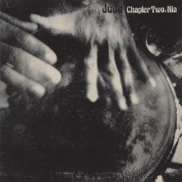 JUJU - CHAPTER TWO: NIA (REISSUE) - LP