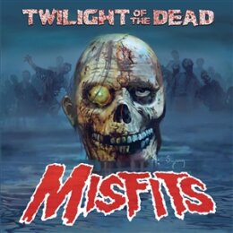 MISFITS - TWILIGHT OF THE DEAD - 12"