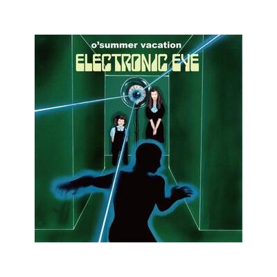 OSUMMER VACATION - ELECTRONIC EYE - LP