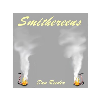 REEDER, DAN - SMITHEREENS - CD