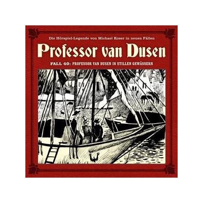 VOLLBRECHT, BERND/TEGELER, NICOLAI - PROFESSOR VAN DUSEN IN STILLEN GEWÄSSERN (NEUE FÄLLE 40 - CD