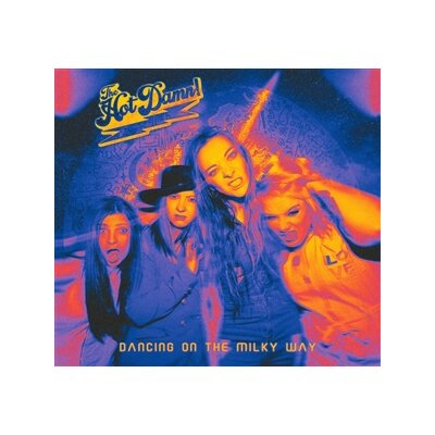 HOT DAMN, THE - DANCING ON THE MILKY WAY (BONUSTRACK CD) - CD