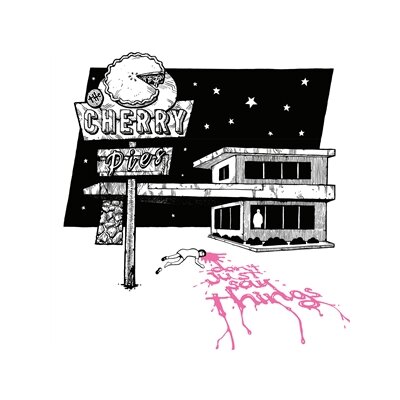 CHERRY PIES, THE - DONT JUST SAY THINGS - LP