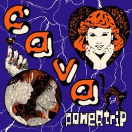 CAVA - POWERTRIP - LP