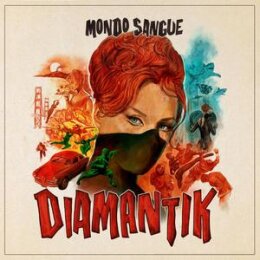 MONDO SANGUE - DIAMANTIK (LTD, NUMBERED, POSTER-EDITION)...