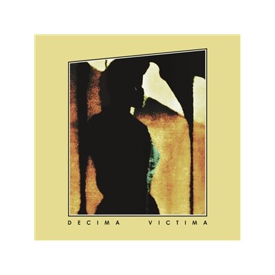 DECIMA VICTIMA - DECIMA VICTIMA (GATEFOLD SLEEVE) - LP