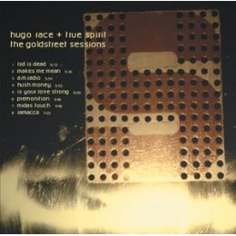 RACE, HUGO & TRUE SPIRIT - THE GOLDSTREET SESSIONS...
