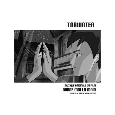 TARWATER - DONNE-MOI LA MAIN - OST (RE-RELEASE) - CD