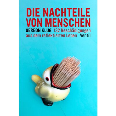 Gereon Klug - Die Nachteile von Menschen - Buch