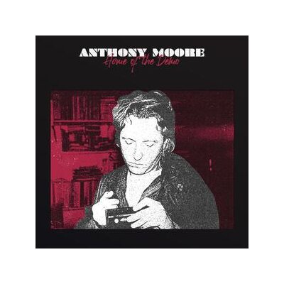 MOORE, ANTHONY - HOME OF THE DEMO - LP
