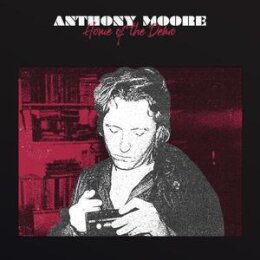 MOORE, ANTHONY - HOME OF THE DEMO - LP