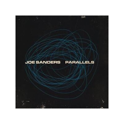 SANDERS, JOE - PARALLELS - CD