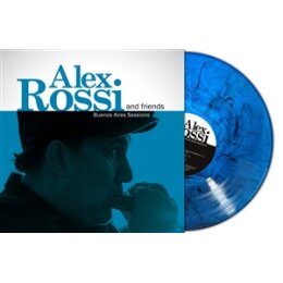 ROSSI, ALEX & FRIENDS - BUENOS AIRES SESSIONS (LTD....