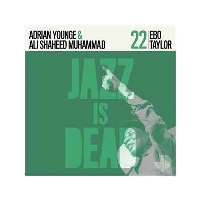 TAYLOR, EBO & YOUNGE, ADRIAN & MUHAMMAD, ALI SHAHEED - EBO TAYLOR JID022 - CD
