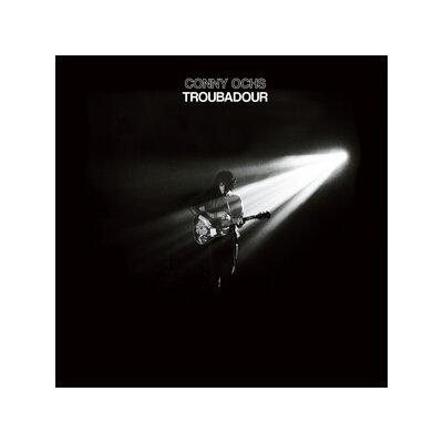 OCHS, CONNY - TROUBADOUR - L+C