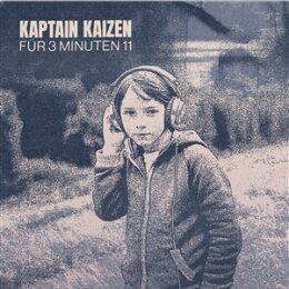 KAPTAIN KAIZEN - FÜR 3 MINUTEN 11 - LP