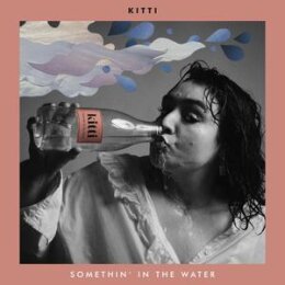 KITTI - SOMETHIN IN THE WATER - LP