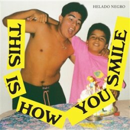 HELADO NEGRO - THIS IS HOW YOU SMILE (2024 EDITION) - LP