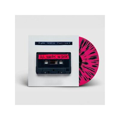 PUNK ROCK FACTORY - ALL HANDS ON DECK (BLACK/PINK SPLATTERED) - LP