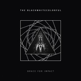 BLACKWHITECOLORFUL, THE - BRACE FOR IMPACT - CD