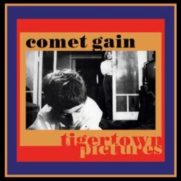 COMET GAIN - TIGERTOWN PICTURES - LP